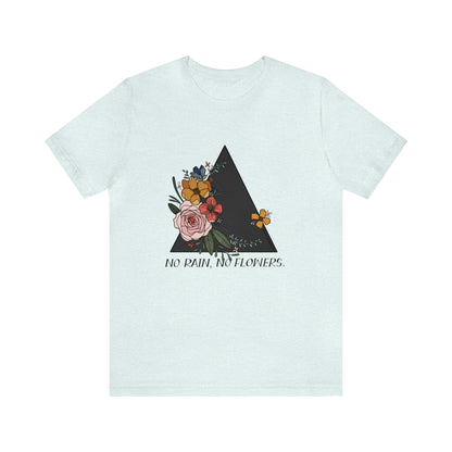 'NO RAIN, NO FLOWERS' WOMENS T-SHIRT | FULL COLOR INK