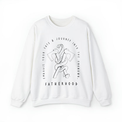 'FATHERHOOD: ACCEPT YOUR FATE & JOURNEY INTO THE UNKOWN' DAD SWEATSHIRT
