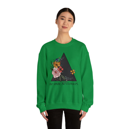 'NO RAIN, NO FLOWERS' WOMENS SWEATSHIRT