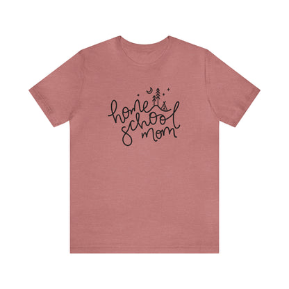 'HOMESCHOOL MOM' MOM T-SHIRT