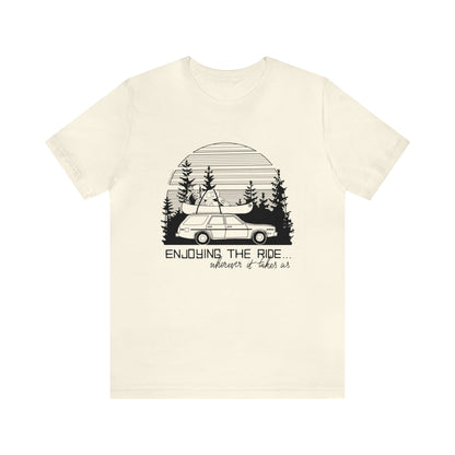 'ENJOYING THE RIDE' UNISEX T-SHIRT