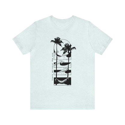 'LEAVE ME NEAR THE SEA' UNISEX T-SHIRT