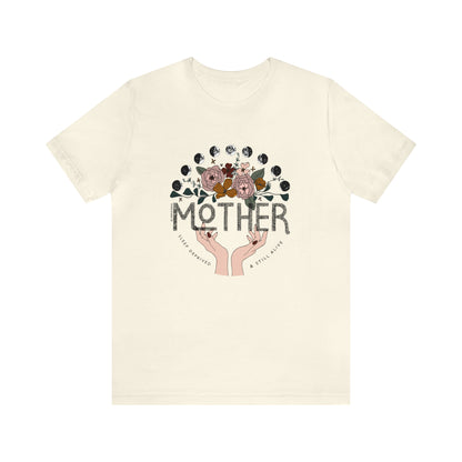 'MOTHER: SLEEP DEPRIVED + STILL ALIVE' MOM T-SHIRT | FULL COLOR INK
