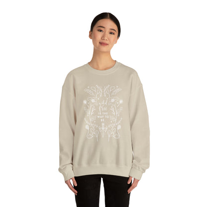 'WILD + FREE IS THE WAY TO BE' WOMENS SWEATSHIRT