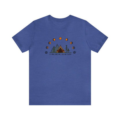 'IF YOU LOVE ME, LET ME SLEEP' WOMENS T-SHIRT | FULL COLOR INK