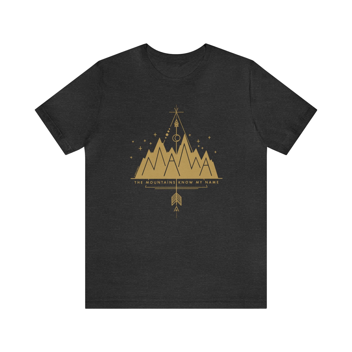 'MAMA: THE MOUNTAINS KNOW MY NAME' MOM T-SHIRT