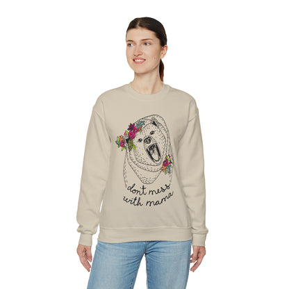 'DON'T MESS WITH MAMA BEAR' SWEATSHIRT